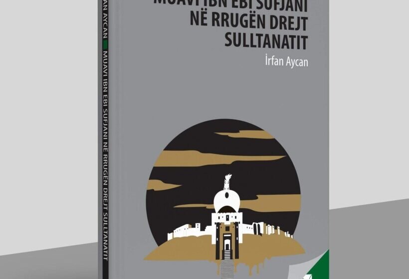  Logos-A para lexuesve sjell veprën “Muavi Ibn Ebi Sufjani në rrugën drejt sulltanatit” të autorit Irfan Ajxhan
