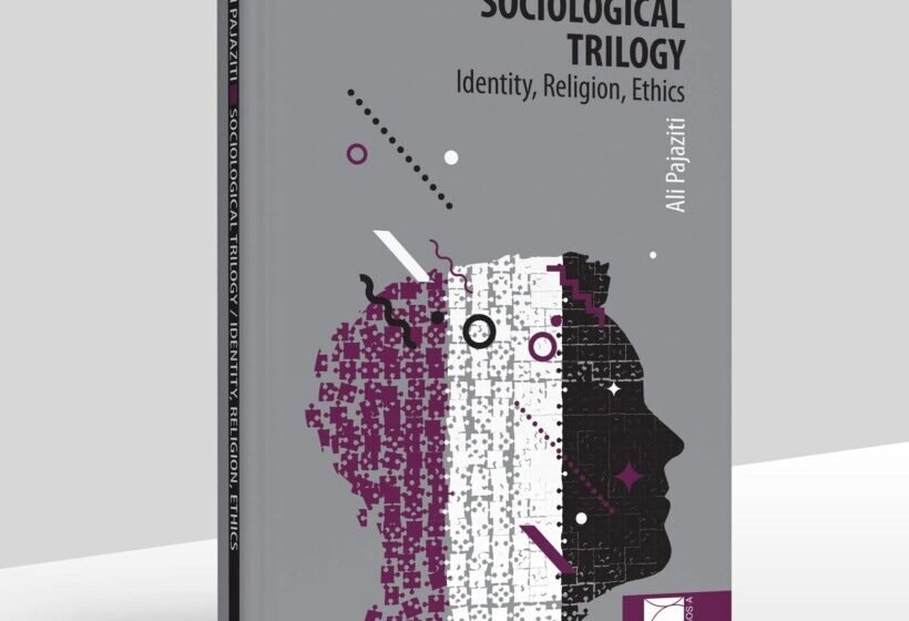  Logos-A boton librin “Sociological Trilogy: Identity, Religion, Ethics” (në gjuhën angleze) të sociologut Ali Pajaziti