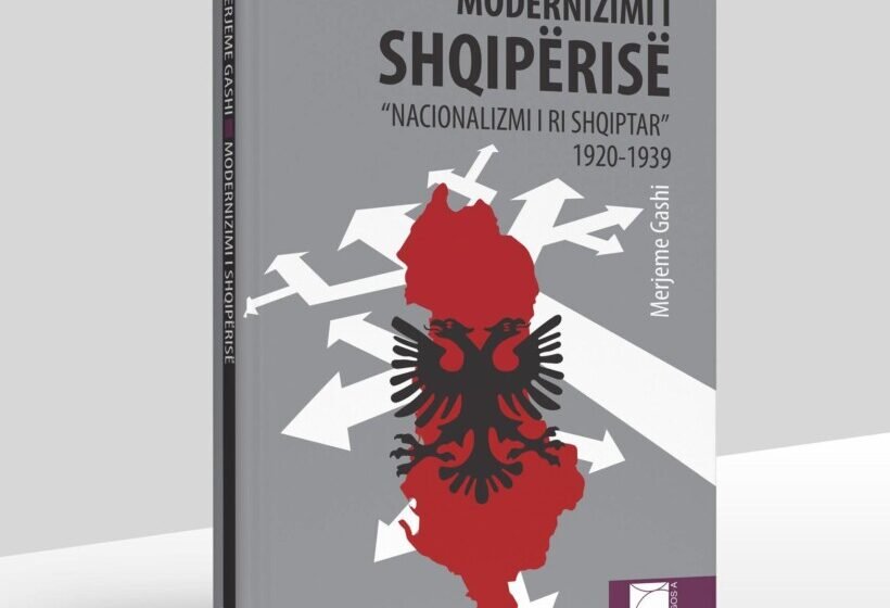  Logos-A sjell librin “Modernizimi i Shqipërisë dhe ‘Nacionalizmi i Ri Shqiptar’ (1920-1939)” të autores Merjem Gashi